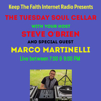 The Tuesday Soul Cellar with Steve &amp; Marco 14th July 2020 by Keep The Faith Internet Radio