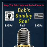 Bob's Sunday Soul 9th August 2020 - Battle of the sexes by Keep The Faith Internet Radio