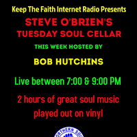 The Tuesday Soul Cellar 22nd September 2020 by Keep The Faith Internet Radio