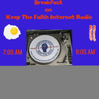 The Breakfast Show 4th November 2020 by Keep The Faith Internet Radio