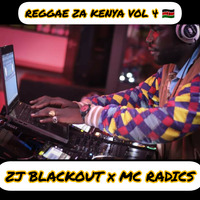 zj blackout  &amp; mc radics reggae za kenya vol 4 by RIDDIM SPLASH 254