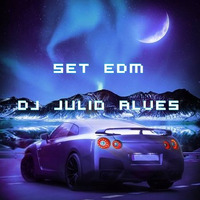 SET EDM DJ JULIO ALVES 10 -11- 2022 by DJ Julio Alves