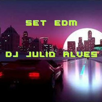 SET EDM DJ JULIO ALVES 15-12-2022 by DJ Julio Alves