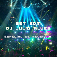 SET EDM DJ JULIO ALVES 30-12-2022 by DJ Julio Alves