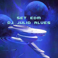 SET EDM DJ JULIO ALVES 26-01-2023 by DJ Julio Alves