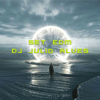 SET EDM DJ JULIO ALVES 11-05-2023 by DJ Julio Alves