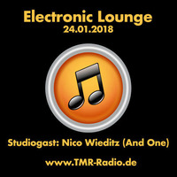 Electronic Lounge Sendung 24.1.18 Studiogast: Nico Wieditz (And One) by Electronic Lounge