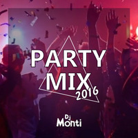 MIX PARTY (YA TE OLVIDE) - DJ MONTI (2016) by djmonti