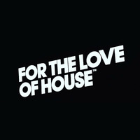 Franco De Mulero presents For the love of house Sessions 001 by For The Love of House