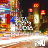 City Boy's Audio by Kuma J Sato