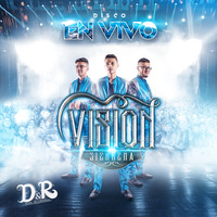 Vision Sierreña - Disco En Vivo by Estilo Sucio