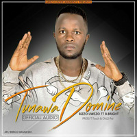 Tuna wa domine by Bizzo uwezo ft B-Bright | Douglas Mishe  by Eric-Douglas Samir