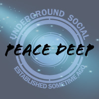 Underground Social #10 Peace Deep [The Deep Preacher] by Underground Social