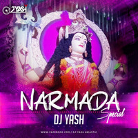 NARMADA MATA SPECIAL RMX BY [DJ YASH AWASTHI] by DJHARSHJBP