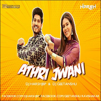 Athri Jawani Remix DJ Harsh Jbp & DJ Geetanshu by DJHARSHJBP
