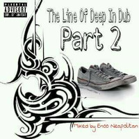 The Line Of Deep In Dub Part 2 mp3 by MC MATUTLE