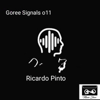 Goree Signals o11- Ricardo Pinto by Goree Signals