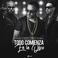 92. Wisin Ft Yandel &amp; Daddy Yankee - Todo Comienza En La Disco Coro 18' [Janus Zapata] by Janus Zapata