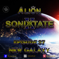 A Lion - Sonixtate Episode 37 (October 21 2018) by A Lion