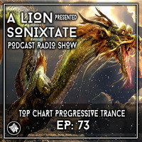 A Lion - Sonixtate Episode 73 (February 24 2020) by A Lion