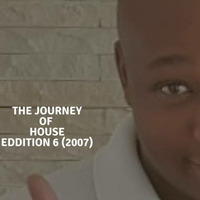 The Journey Of House - Edition 6 (2007) Mixed by Stigga by Djstigga