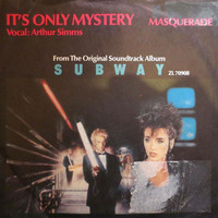 Arthur Simms - It's Only Mystery (B.O. Subway) by MatloFunk