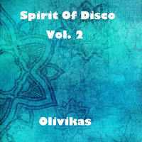 Spirit Of Disco Vol. 2 by 7ven minutes of Funk