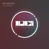 Beat & Voice - the pessimist (Radio Mix) by Beat & Voice
