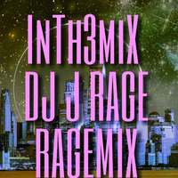 #DJJRAGE #INTH3 MIX MAY HITS by DJ J RAGE