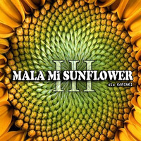 MALA mi SUNFLOWER mix #3 - SMOKESYSTEM by SmokeSysteM