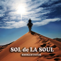 SOL de la SOUL mix#1 - SmokeSystem by SmokeSysteM