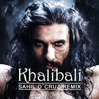 Khalibali(Remix) by Sahil D'Cruz