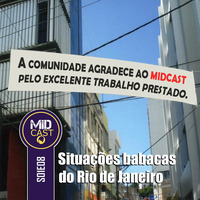 S01E08 - Situações babacas do Rio de Janeiro by MIDCast