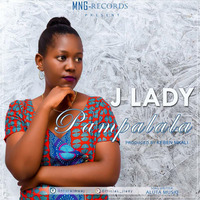 J Lady - Pampalala  Pro by kebenmkali by Philimon R Chigolo