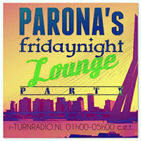 i-TURNRADIO: Parona'sLoungeParty 03022018 01h00-02h00 (Minimal-DeepHouse-Ambient) by Rix DeepHouse Lounge Party