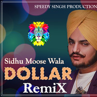 Dollar | Desi Reggi | Speedy Singh | Sidhu Moose Wala | Latest Punjabi Song  -mp3 by SPEEDY SINGH™
