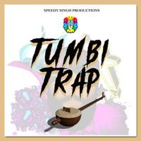 TUMBI TRAP| SPEEDY SINGH | LATEST SONGE  -mp3 by SPEEDY SINGH™