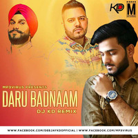 Daru Badnaam - Dj KD Remix 1 by ÐeeJay KD