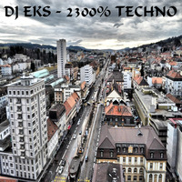 DJ EKS - 2300% TECHNO by ☢ DJ Eks ☢