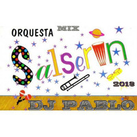 Mix Especial - Salserin - DJ PABLO 2018 by DJ PABLO BARRANCA - PERU