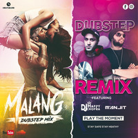 MALANG-DUBSTEP REMIX-DJ HAPPY CHOPRA FT DJ MANJIT SINGH by Manjit Singh