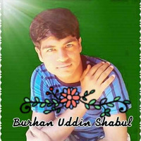 Dard dilo ke burhan uddin shabul by Burhan Uddin Shabul
