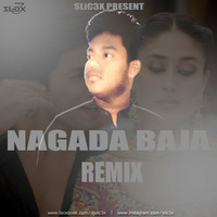 SLiC3X-Nagada Baja (Remix) by DJ RUPAK KR-OFFICIAL