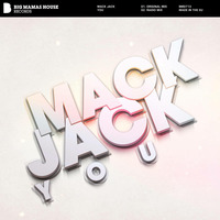 Mack Jack - You (Radio Edit) by Mack Jack