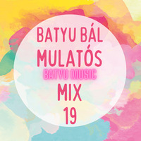 Batyu Bál Mulatós Mix 19. by batyumusic