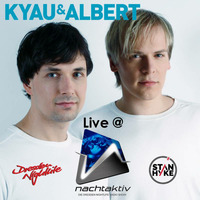Nachtaktiv #3 (14.04.2018) Kyau &amp; Albert by Nachtaktiv - Die Dresden Nightlife Radio-Show