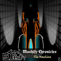 Mashify Chronicles - S01 E03 - The Machine [STORY LINK IN DESCRIPTION] by Steezify