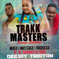 TRACK MASTERS 8{ BONGO VERSION} by Deejay  Tristan254