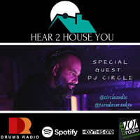 Hear 2 House You - Drums Radio #27 feat. DJ Circle by Dave Rankin