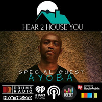 Hear 2 House You - Drums Radio #63 feat. Dj Ayoba by Dave Rankin